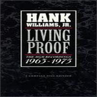 Living Proof: The MGM Recordings 1963-1975 von Hank Williams, Jr.