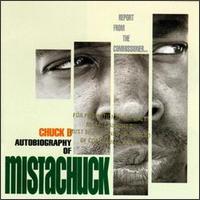 Autobiography of Mistachuck von Chuck D