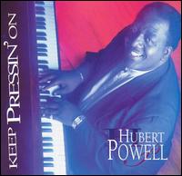 Keep Pressin' On von Hubert Powell