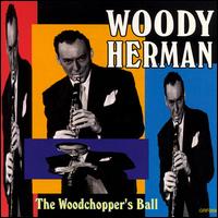 Woodchopper's Ball [Tring] von Woody Herman