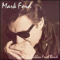 Mark Ford & the Robben Ford Band von Mark Ford