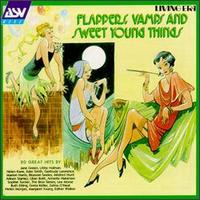 Flappers, Vamps & Sweet Young Things von Various Artists