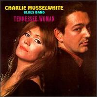 Tennessee Woman von Charlie Musselwhite