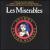 Les Miserables [Complete Symphonic Recording Highlights] von Original Cast Recording