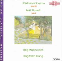 RÆg Madhuvanti & RÆg Misra Tilang von Shivkumar Sharma