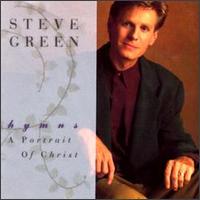 Hymns: A Portrait of Christ von Steve Green