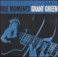 Idle Moments von Grant Green