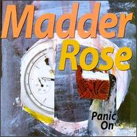 Panic On von Madder Rose