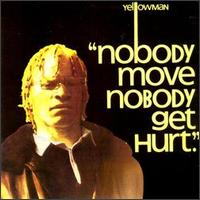 Nobody Move Nobody Get Hurt von Yellowman