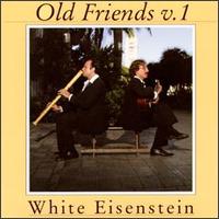 Old Friends, Vol. 1 von White Eisenstein