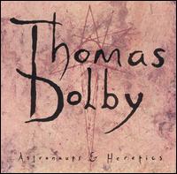 Astronauts & Heretics von Thomas Dolby