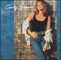 Have You Seen Me Lately? von Carly Simon