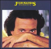 Moments von Julio Iglesias