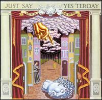 Just Say Yesterday: Volume VI of Just Say Yes von Various Artists