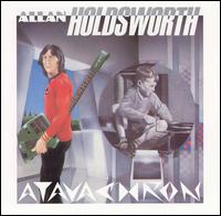 Atavachron von Allan Holdsworth