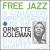 Free Jazz von Ornette Coleman