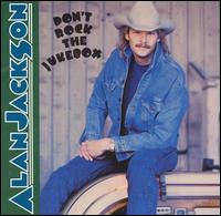 Don't Rock the Jukebox von Alan Jackson