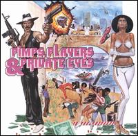 Pimps, Players & Private Eyes von Various Artists