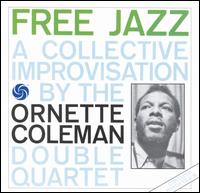 Free Jazz von Ornette Coleman