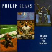 Philip Glass: Songs from the Trilogy von Philip Glass