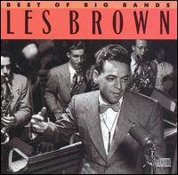 Best of the Big Bands von Les Brown