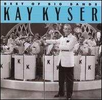 Best of the Big Bands [Columbia] von Kay Kyser