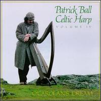 Celtic Harp 4: O'carolan's Dream von Patrick Ball