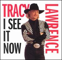 I See It Now von Tracy Lawrence