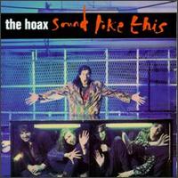 Sound Like This von The Hoax