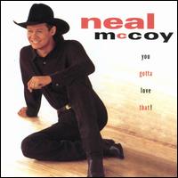 You Gotta Love That von Neal McCoy