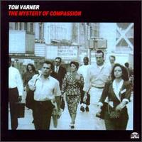 Mystery of Compassion von Tom Varner