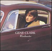 Roadmaster von Gene Clark