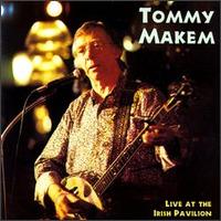 Live at the Irish Pavilion von Tommy Makem