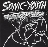 Confusion Is Sex von Sonic Youth