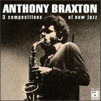3 Compositions of New Jazz von Anthony Braxton