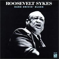 Hard Drivin' Blues von Roosevelt Sykes