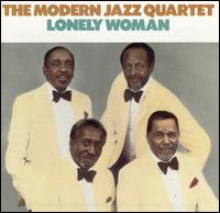 Lonely Woman von The Modern Jazz Quartet
