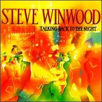Talking Back to the Night von Steve Winwood