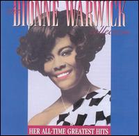 Dionne Warwick Collection: Her All-Time Greatest Hits von Dionne Warwick