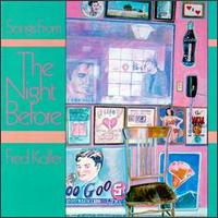 Songs from the Night Before von Fred Koller