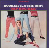 Hip Hug-Her von Booker T. & the MG's