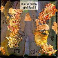 Flash of the Spirit von Jon Hassell