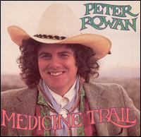Medicine Trail von Peter Rowan