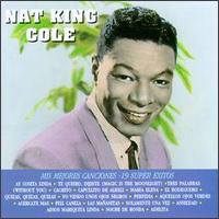 Mis Mejores Canciones: 19 Super Exitos von Nat King Cole