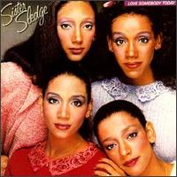 Love Somebody Today von Sister Sledge