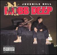 Juvenile Hell von Mobb Deep
