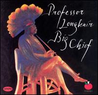 Big Chief [Rhino] von Professor Longhair