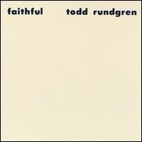 Faithful von Todd Rundgren