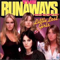 Little Lost Girls von The Runaways