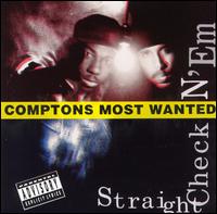 Straight Checkn 'Em von Compton's Most Wanted